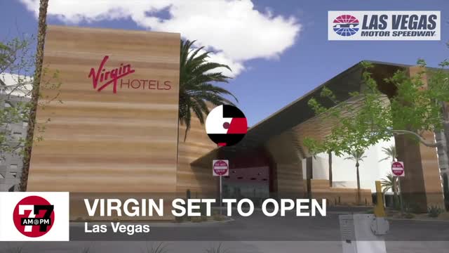 LVRJ Entertainment 7@7 | Virgin Hotel set to open