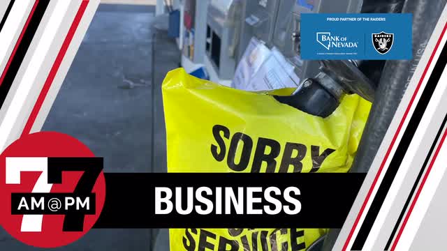 LVRJ Business 7@7 | Gas Shortage at Chevron