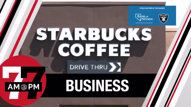 LVRJ Business 7@7 | Third Starbucks location in Nevada has filed a petition to unionize