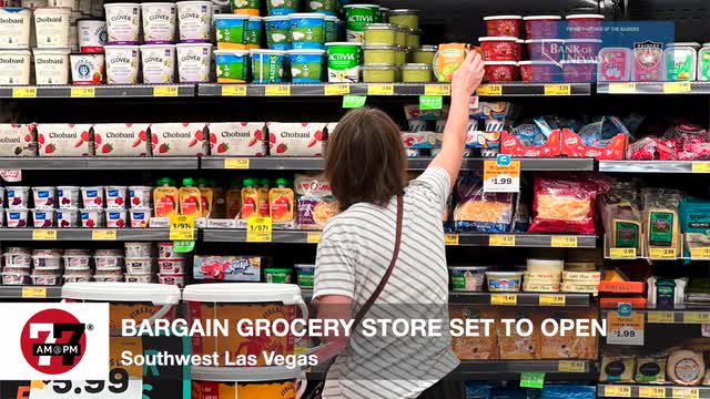 LVRJ Business 7@7 | Bargain grocery store set to open
