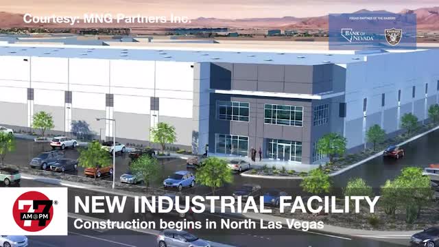 LVRJ Business 7@7 | New industrial facility construction begins
