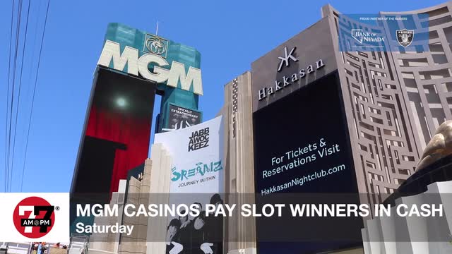 LVRJ Business 7@7 | MGM pays slot winners in cash