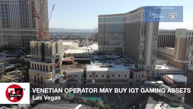 LVRJ Business 7@7 | Venetian Operator may buy IGT gaming assets