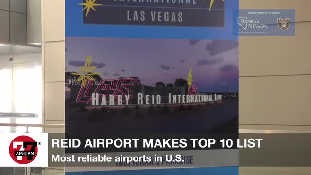 LVRJ Business 7@7 | Harry Reid Airport makes Top Ten list