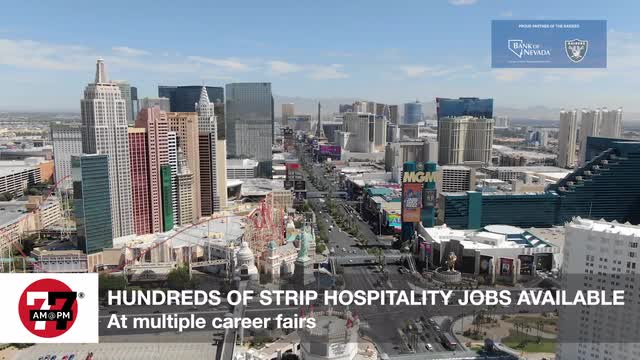 LVRJ Business 7@7 | Hundreds of Strip hospitality jobs available at multiple career fairs