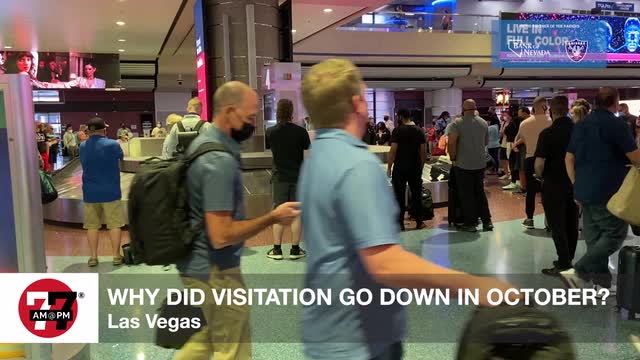 LVRJ Business 7@7 | Why is Las Vegas visitation down from October?