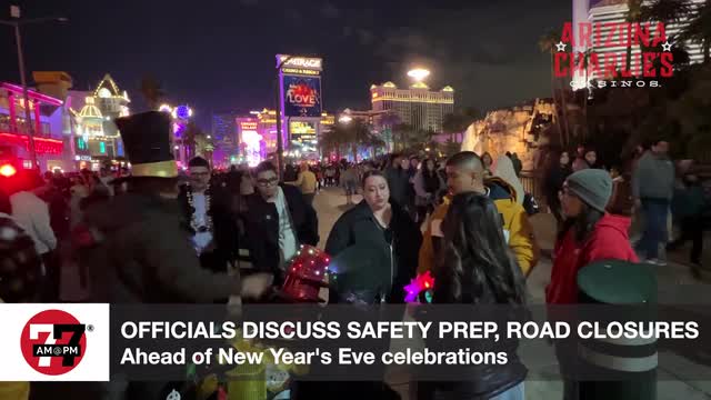 LVRJ Entertainment 7@7 | Officials discuss safety prep for New Years Eve