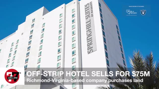 LVRJ Business 7@7 | Off-Strip hotel sells for $75M