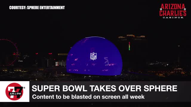 LVRJ Entertainment 7@7 | Super Bowl show takes over the Sphere