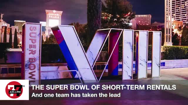 LVRJ Business 7@7 | Chiefs fans booking most Super Bowl short-term rentals