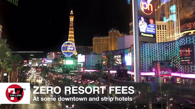 LVRJ Business 7@7 | Only a few Las Vegas hotels don’t charge resort fees