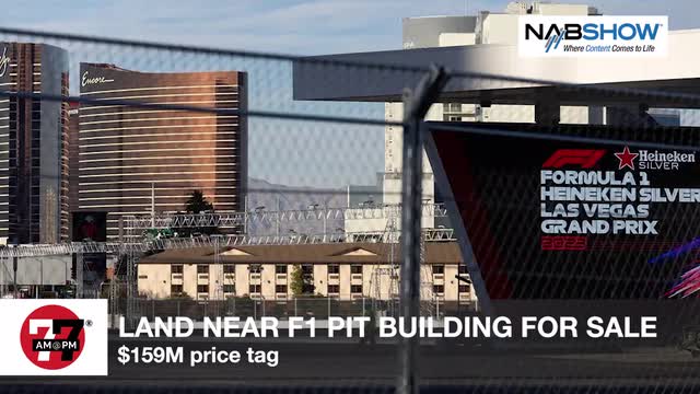 LVRJ Business 7@7 | What could be developed on 21 acres near F1 and the Strip?