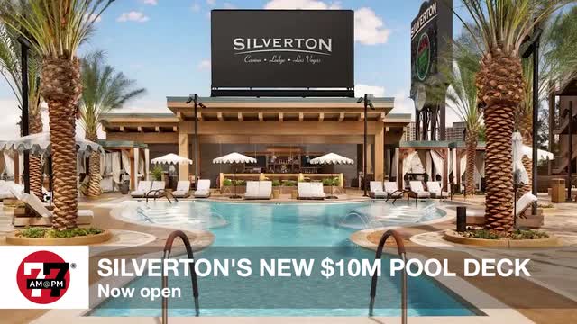 LVRJ Business 7@7 | Off-Strip hotel-casino unveils $10M pool deck ahead of summer season