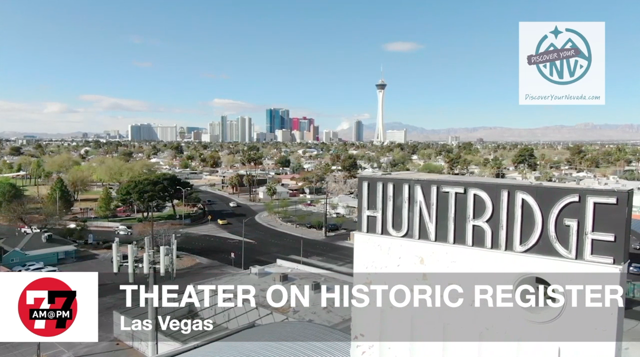 LVRJ Entertainment 7@7 | Huntridge Theater now on Las Vegas historic register