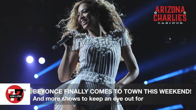 LVRJ Entertainment 7@7 | Beyonce finally comes to Vegas this weekend