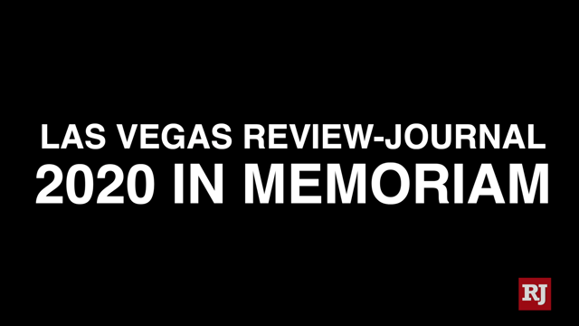 Las Vegas Review Journal News | Las Vegas Review-Journal’s 2020 in Memoriam – VIDEO
