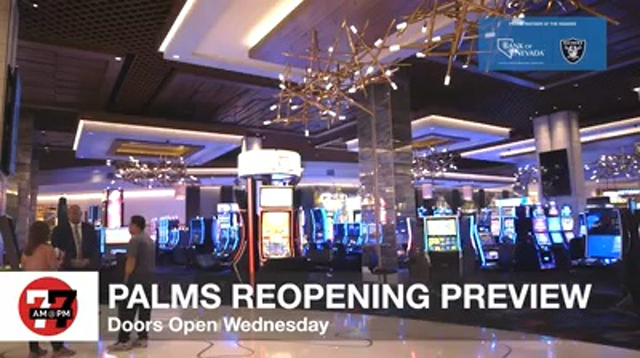 LVRJ Business 7@7 | 24 Hours away from the grand reopening of the Palms Resort in Las Vegas
