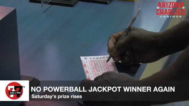 LVRJ Entertainment 7@7 | No Powerball jackpot winner again