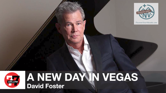 LVRJ Entertainment 7@7 | It’s a new day in Vegas for superstar producer David Foster