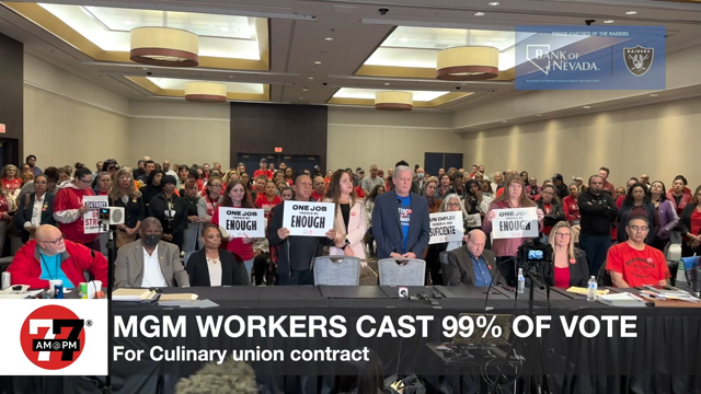 LVRJ Business 7@7 | MGM workers cast 99% of the vote For Culinary Union contract