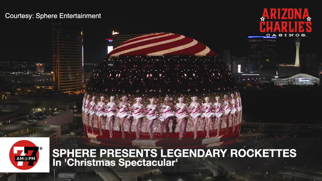 LVRJ Entertainment 7@7 | The Sphere presents the legendary Rockettes