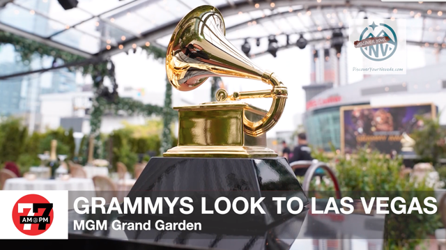 LVRJ Entertainment 7@7 | Grammys looking to possibly give Las Vegas a spin