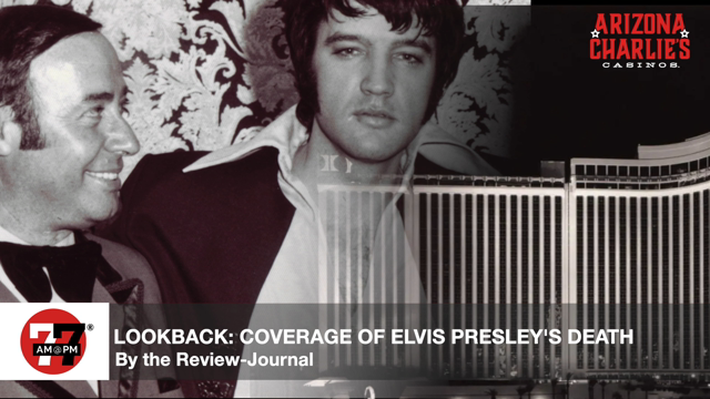 LVRJ Entertainment 7@7 | A lookback: coverage of elvis presley’s death