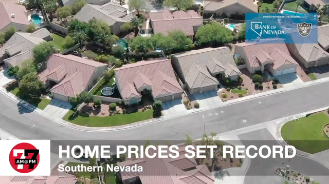 LVRJ Business 7@7 | Southern Nevada home prices reach an all-time high
