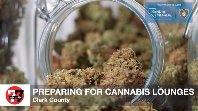LVRJ Business 7@7 | Clark County preparing for cannabis lounges