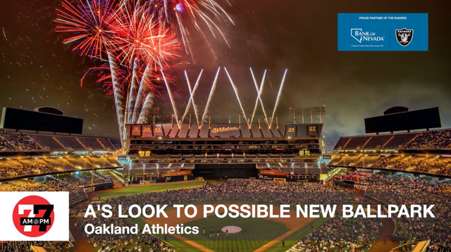 LVRJ Business 7@7 | A’s move closer to possible new Oakland ballpark