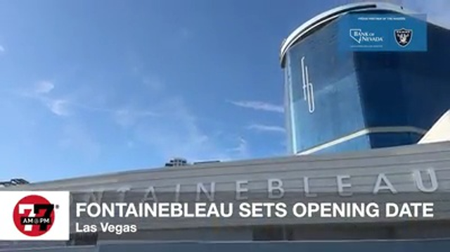 LVRJ Business 7@7 | Fontainebleau sets opening date
